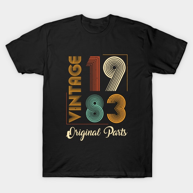 Vintage 1983 Original Parts Birthday T-Shirt by busines_night